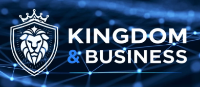Kingdom & Business
